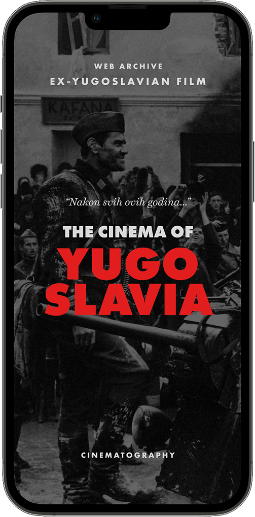 The Cinema of Yugoslavia on mobile